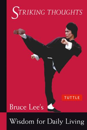 Book cover of Bruce Lee Striking Thoughts