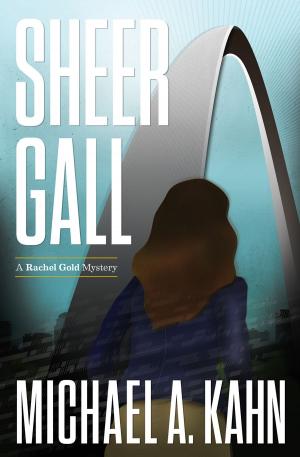 Cover of the book Sheer Gall by Cathie Pelletier