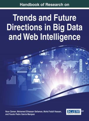 Cover of the book Handbook of Research on Trends and Future Directions in Big Data and Web Intelligence by Elena Veselinova, Marija Gogova Samonikov