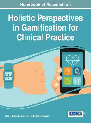 Cover of the book Handbook of Research on Holistic Perspectives in Gamification for Clinical Practice by N. Raghavendra Rao