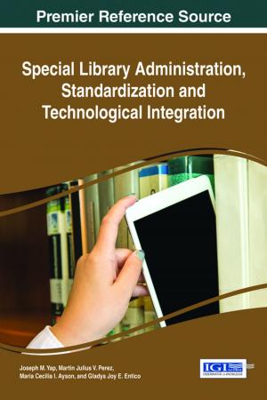 Cover of the book Special Library Administration, Standardization and Technological Integration by Valeda F. Dent, Geoff Goodman, Michael Kevane