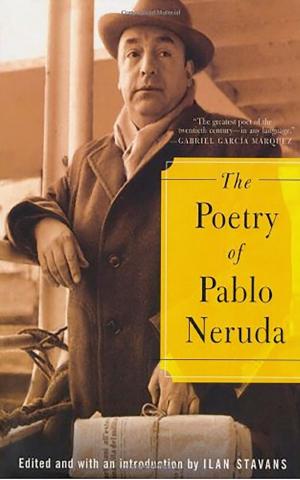Cover of the book The Poetry of Pablo Neruda by Kenny Yao