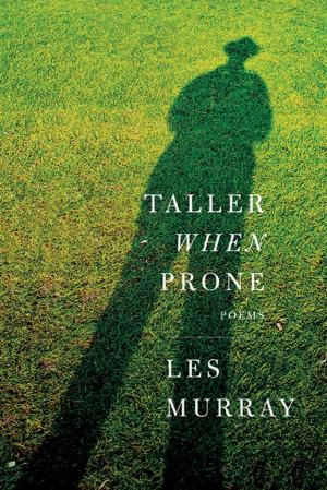 Cover of the book Taller When Prone by Mary Anne Weaver