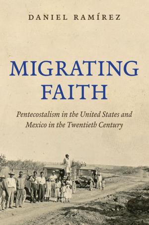 Cover of the book Migrating Faith by Reinaldo L. Román