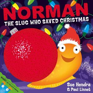 Book cover of Norman the Slug Who Saved Christmas