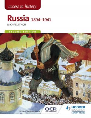 Cover of the book Access to History: Russia 1894-1941 for OCR Second Edition by Amanda Barr, Aidan Lennon, Jenny Lendrum