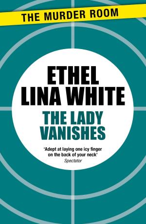 Cover of the book The Lady Vanishes by Den Patrick