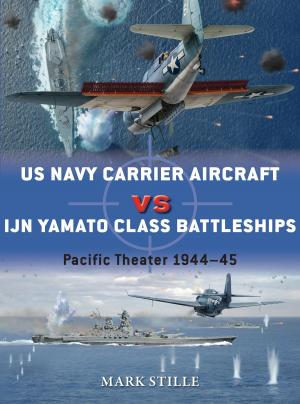Cover of the book US Navy Carrier Aircraft vs IJN Yamato Class Battleships by Jonathan Bernstein