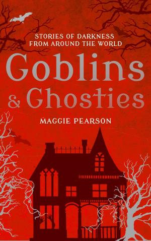 Book cover of Goblins and Ghosties