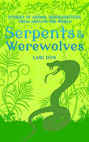 Cover of the book Serpents and Werewolves by Kenneth Conboy