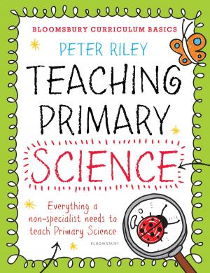Cover of the book Bloomsbury Curriculum Basics: Teaching Primary Science by James Runcie