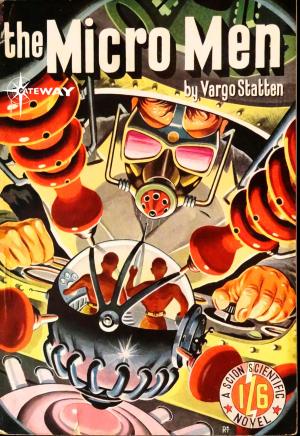 Cover of the book The Micro Men by Leo Brett, Patricia Fanthorpe, Lionel Fanthorpe