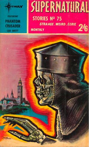 Cover of the book Supernatural Stories featuring The Phantom Crusader by Mick Wall