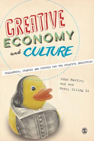 Cover of the book Creative Economy and Culture by Jianjun Adam Wang, Bob Algozzine, Pamela Campbell