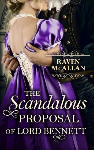 Cover of the book The Scandalous Proposal Of Lord Bennett by Kathleen Olmstead