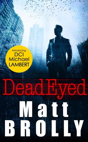 Book cover of Dead Eyed (DCI Michael Lambert crime series, Book 1)
