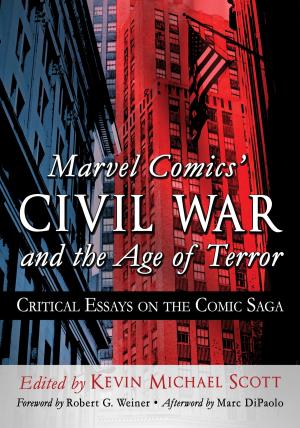 Cover of the book Marvel Comics' Civil War and the Age of Terror by Cary O’Dell