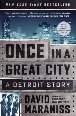 Cover of the book Once in a Great City by David B. Agus, M.D.
