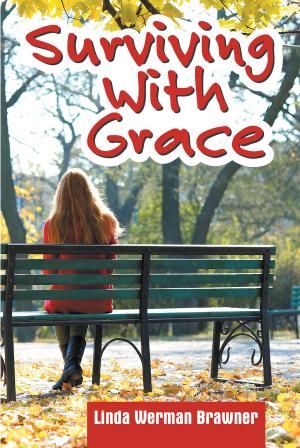 Cover of the book Surviving With Grace by Audrey Magnant-Williams
