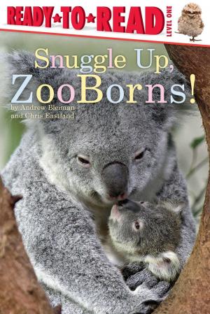 Book cover of Snuggle Up, ZooBorns!