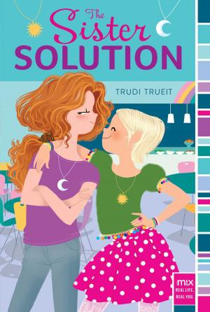Cover of the book The Sister Solution by Carolyn Keene