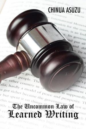 Cover of the book The Uncommon Law of Learned Writing by Gugulethu Sibiya