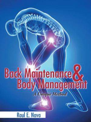 Cover of the book Back Maintenance & Body Management by Errakiah Sannasi