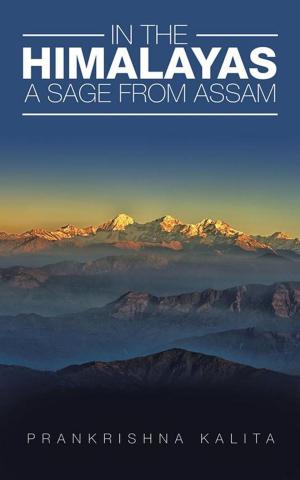 Cover of the book In the Himalayas a Sage from Assam by T.S Mahima