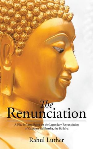 Cover of the book The Renunciation by Maneesh Mishra (Bharat)