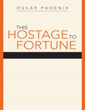 Cover of the book This Hostage to Fortune by Ron J. Hutter