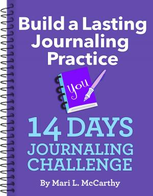 Cover of the book Build a Lasting Journaling Practice 14 Days Journaling Challenge by Mark Bailey
