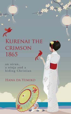 Cover of the book Kurenai the Crimson 1865 by Stan V. McDaniel
