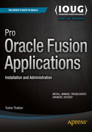 Cover of the book Pro Oracle Fusion Applications by Marty Alchin, J. Burton  Browning