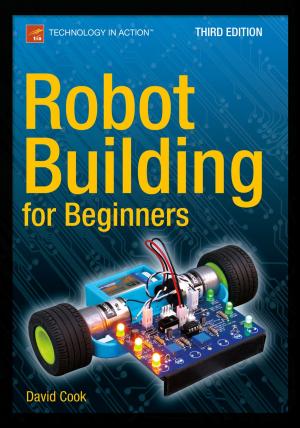 Cover of the book Robot Building for Beginners, Third Edition by Robert Pearl