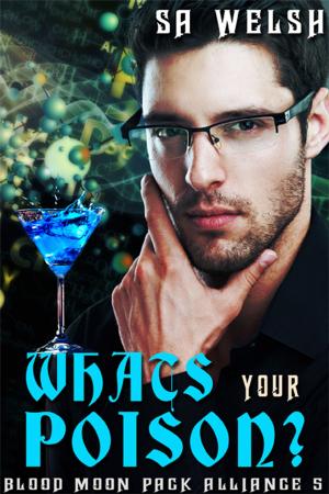 Cover of the book What's Your Poison? by Viola Grace