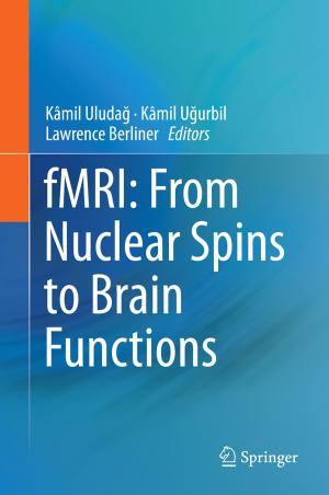 bigCover of the book fMRI: From Nuclear Spins to Brain Functions by 