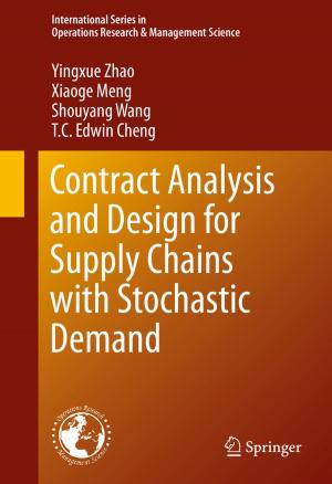 Book cover of Contract Analysis and Design for Supply Chains with Stochastic Demand