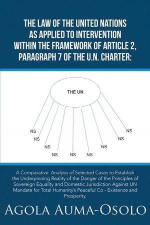 Cover of the book The Law of the United Nations as Applied to Intervention Within the Frame Work of Article 2, Paragraph 7 of the Un Charter by Alex Andor Skanavis