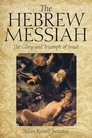 Cover of the book The Hebrew Messiah by Eryn-Faye Frans