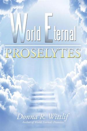 Cover of the book World Eternal by Michael Stiers M.T. B.A.