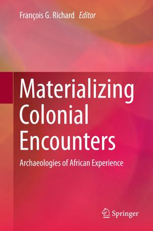 Cover of the book Materializing Colonial Encounters by Adrian Wallwork
