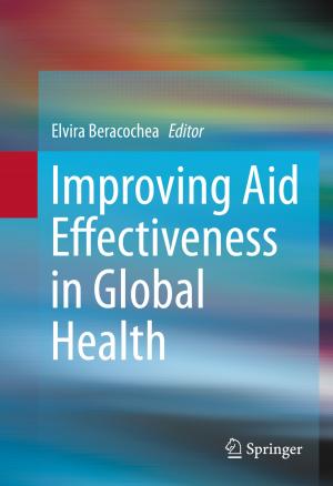 Cover of the book Improving Aid Effectiveness in Global Health by Jing Chen