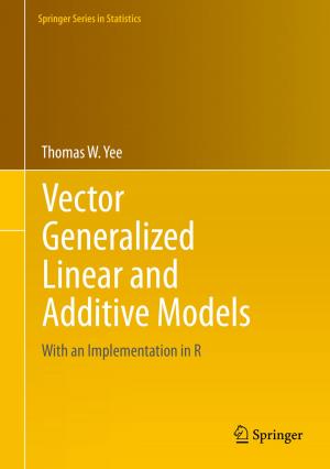 Cover of the book Vector Generalized Linear and Additive Models by Luciano Fratin, Emico Okuno