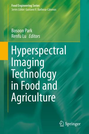 Cover of the book Hyperspectral Imaging Technology in Food and Agriculture by Heinz Schättler, Urszula Ledzewicz
