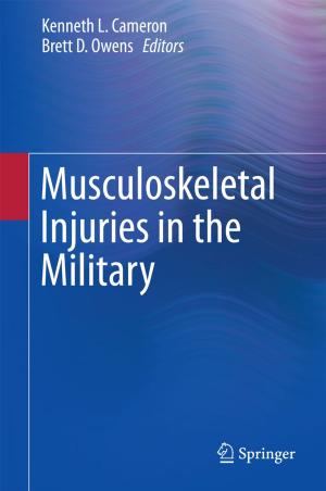 Cover of the book Musculoskeletal Injuries in the Military by 