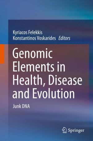 Cover of the book Genomic Elements in Health, Disease and Evolution by Petr Bob