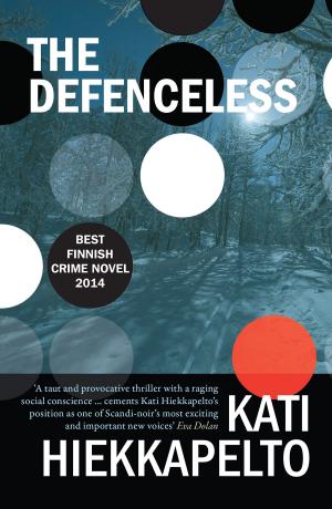Cover of the book The Defenceless by Gunnar Staalesen