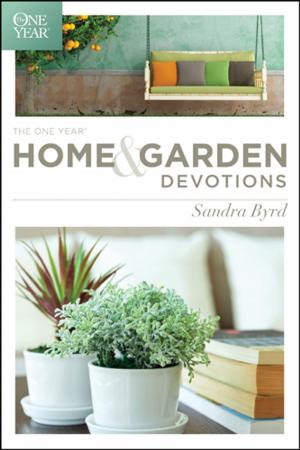 Cover of the book The One Year Home and Garden Devotions by Michael Morris