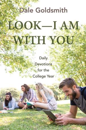 Cover of the book Look—I Am With You by Natasha Duquette