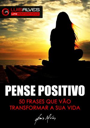 Book cover of Pense Positivo